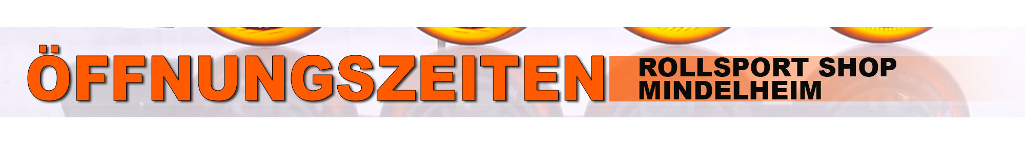 Öffnungszeiten Rollsport Shop Mindelheim